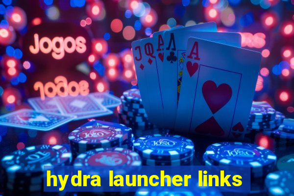 hydra launcher links